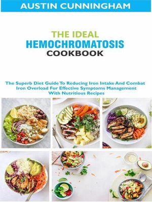 cover image of The Ideal Hemochromatosis Diet Cookbook;